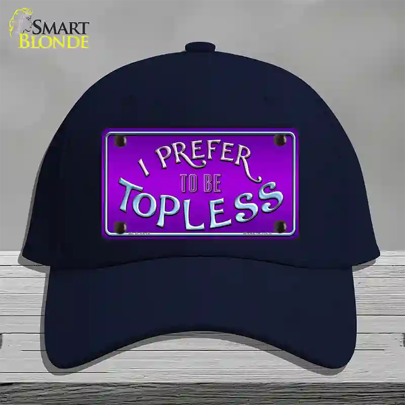 I Prefer Topless Novelty License Plate Hat Cotton / Navy