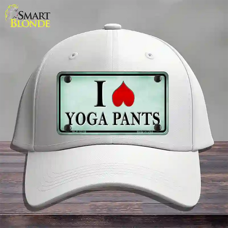 I Love Yoga Pants Novelty License Plate Hat Cotton / White