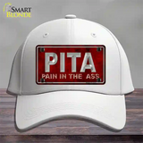 Pain In The Ass Novelty License Plate Hat Cotton / White