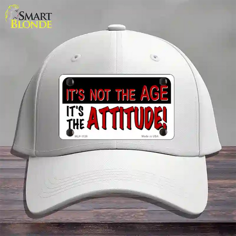 Not Age It Is Attitude Novelty License Plate Hat Cotton / White