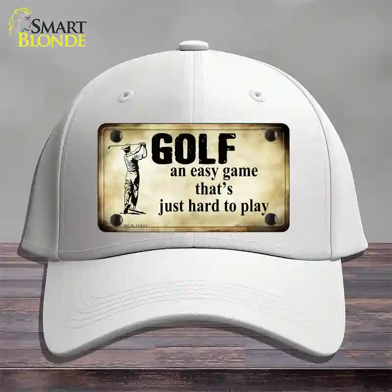 Golf An Easy Game Novelty License Plate Hat Cotton / White