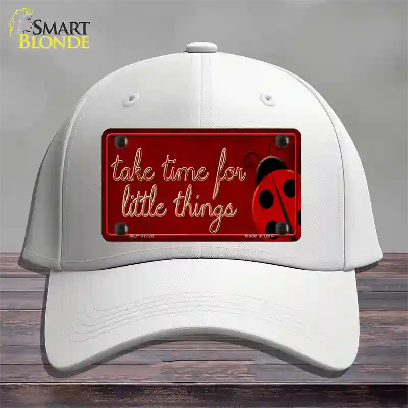 Take Time for Little Things Novelty License Plate Hat Cotton / White