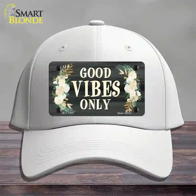 Good Vibes Only Novelty License Plate Hat Cotton / White