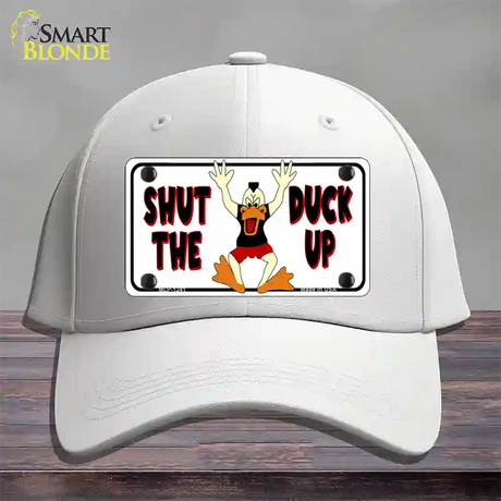 Shut The Duck Up Novelty License Plate Hat Cotton / White