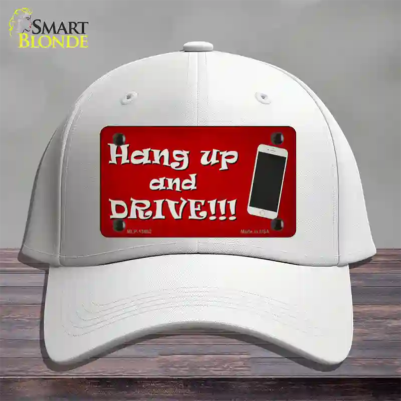 Hang Up and Drive Novelty License Plate Hat Tag Cotton / White