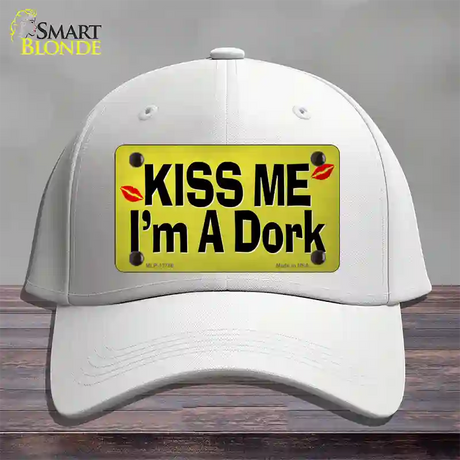 Kiss Me Im A Dork Novelty License Plate Hat Tag Cotton / White