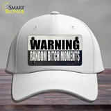 Random Bitch Moment Novelty License Plate Hat Tag Cotton / White