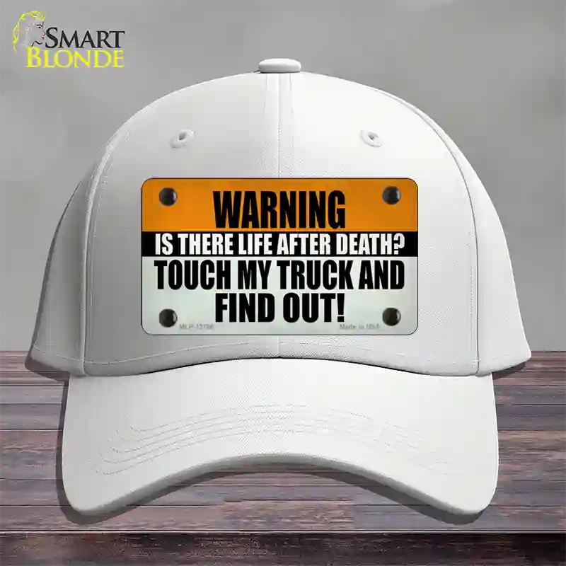 Dont Touch My Truck Novelty License Plate Hat Tag Cotton / White