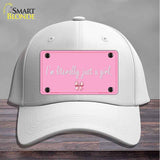 Im Literally Just a Girl Novelty License Plate Hat HAT-MLP-14530