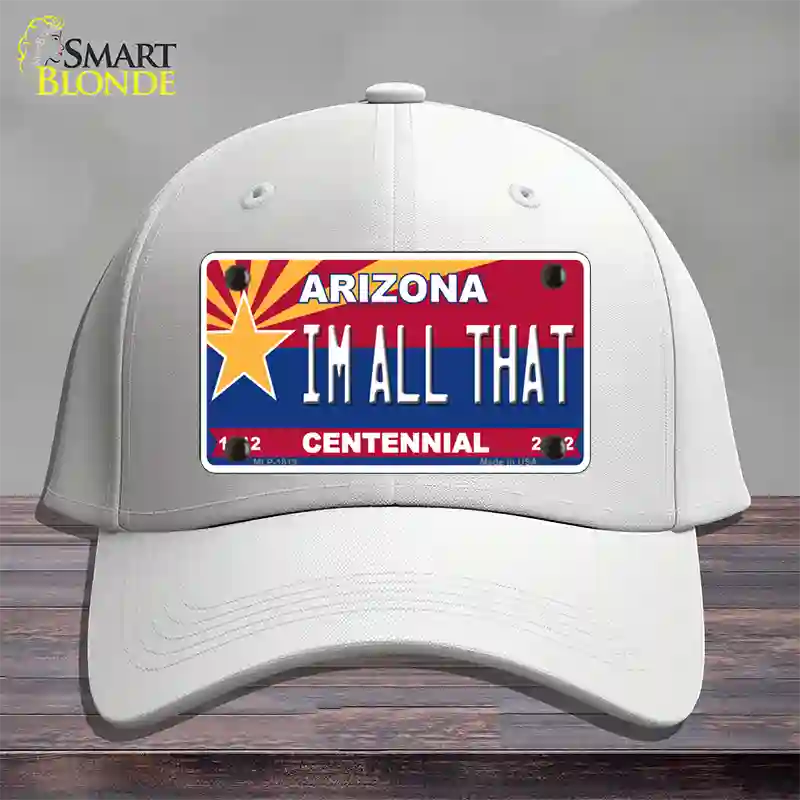 Arizona Centennial Im All That Novelty License Plate Hat Cotton / White