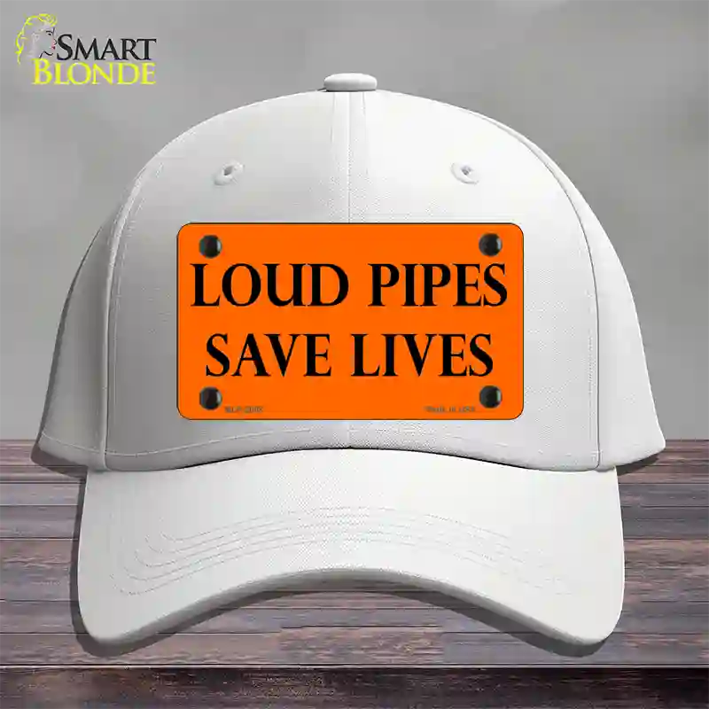 Loud Pipes Save Lives Novelty License Plate Hat Cotton / White