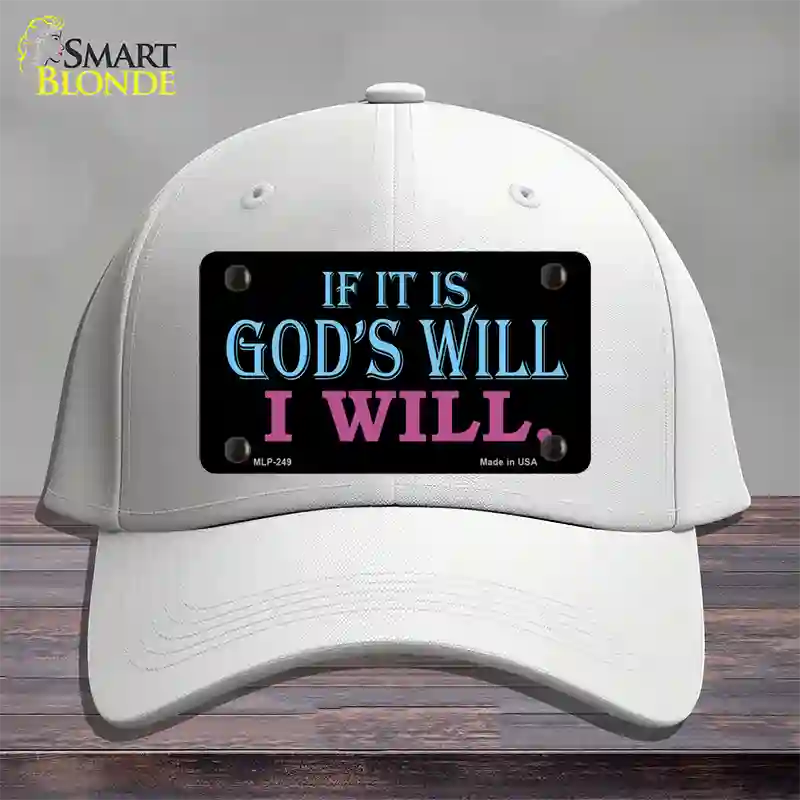 If Its Gods Will Novelty License Plate Hat Cotton / White