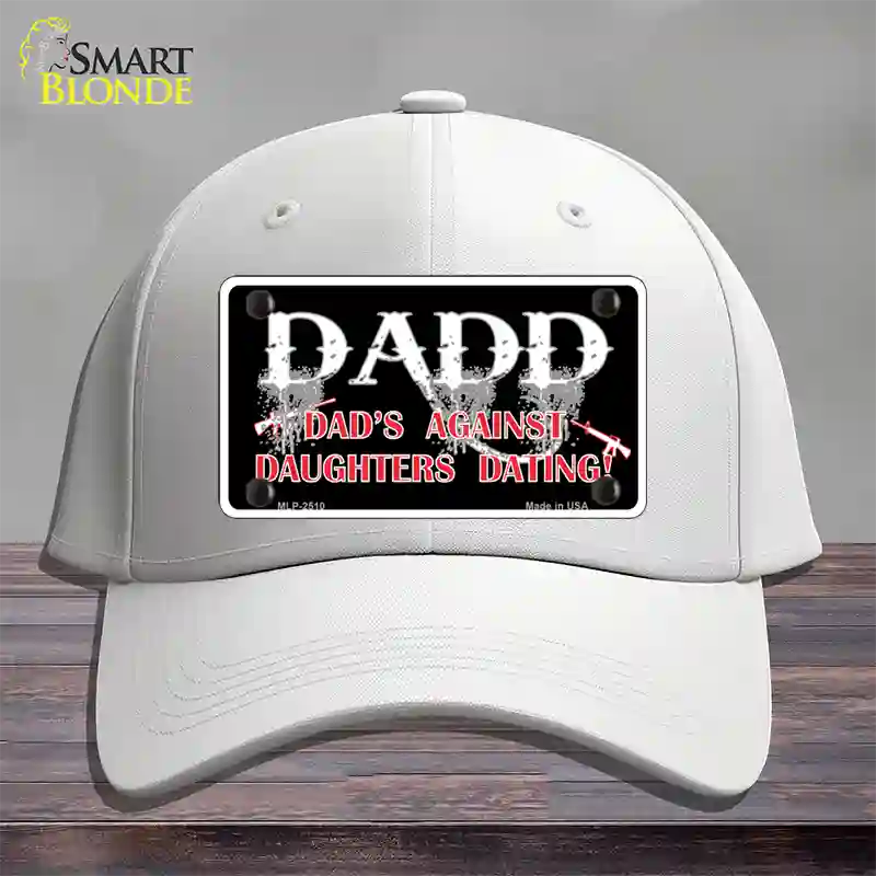 Dads Against Daughters Dating Novelty License Plate Hat Cotton / White