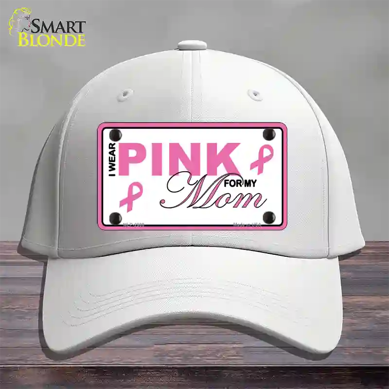 Pink For My Mom Novelty License Plate Hat Cotton / White