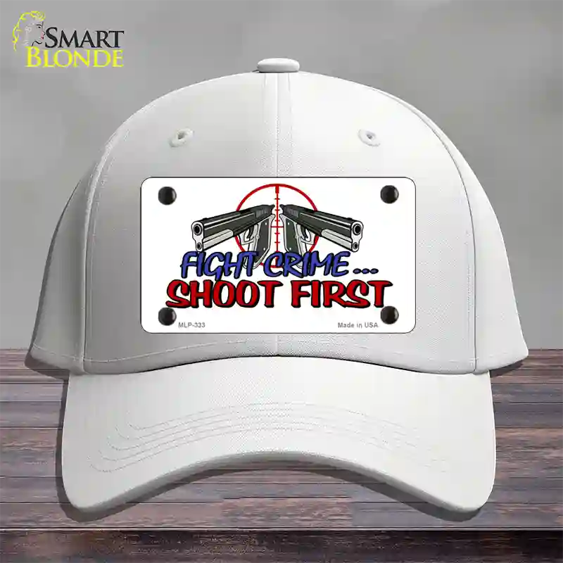 Fight Crime Shoot First Novelty License Plate Hat Cotton / White