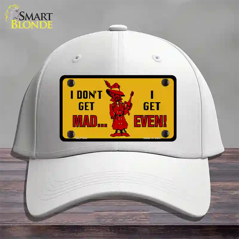 Dont Get Mad Novelty License Plate Hat Cotton / White