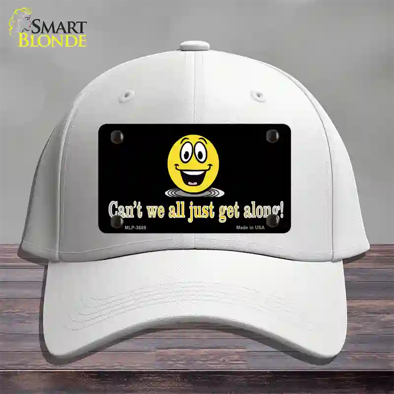 Cant We All Get Along Novelty License Plate Hat Cotton / White