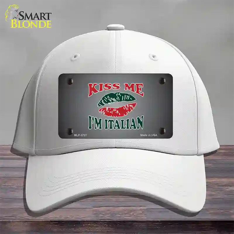 Kiss Me Im Italian Novelty License Plate Hat Cotton / White