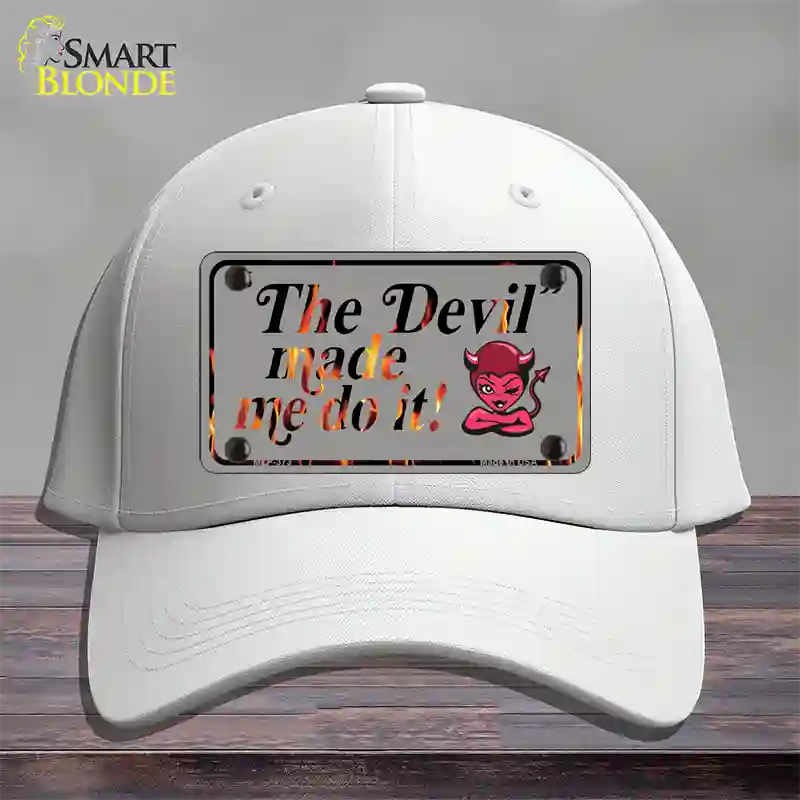 The Devil Made Me Novelty License Plate Hat Cotton / White