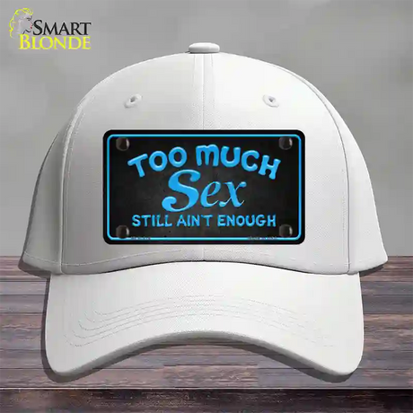 Too Much Sex Novelty License Plate Hat Cotton / White