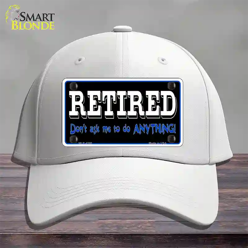 Retired Dont Ask Novelty License Plate Hat Cotton / White