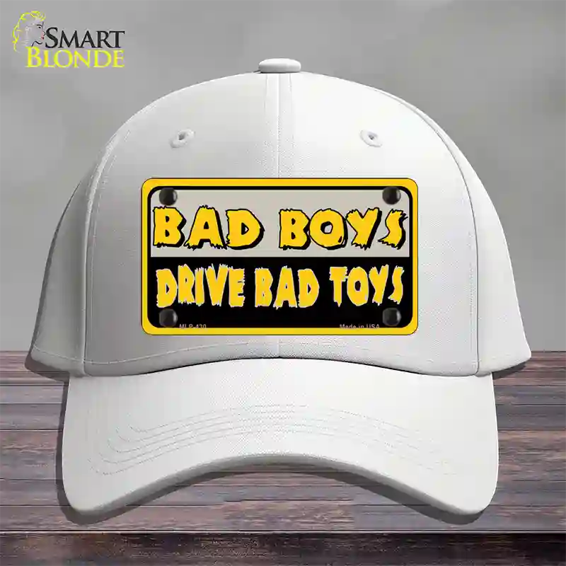 Bad Boys Drive Bad Toys Novelty License Plate Hat Cotton / White