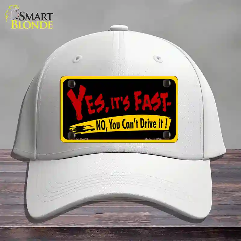 Yes Its Fast Novelty License Plate Hat Cotton / White