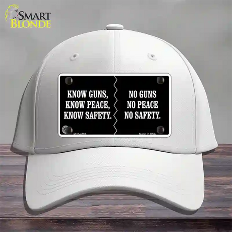 Know Guns, Know Peace, Know Safety Novelty License Plate Hat Cotton / White