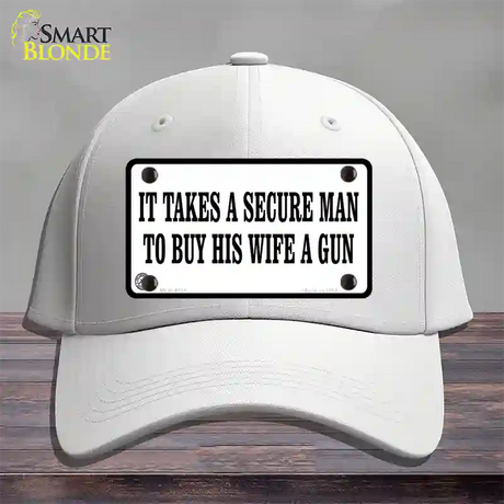 It Takes A Secure Man Novelty License Plate Hat Cotton / White