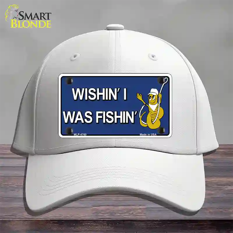 Wishin I Was Fishin Blue Novelty License Plate Hat Cotton / White