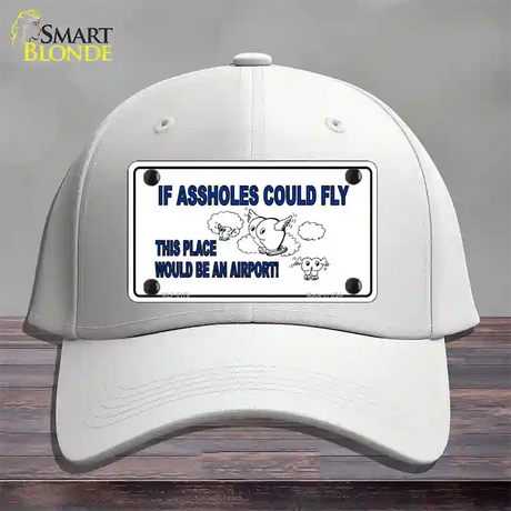 If Assholes Could Fly Novelty License Plate Hat Cotton / White