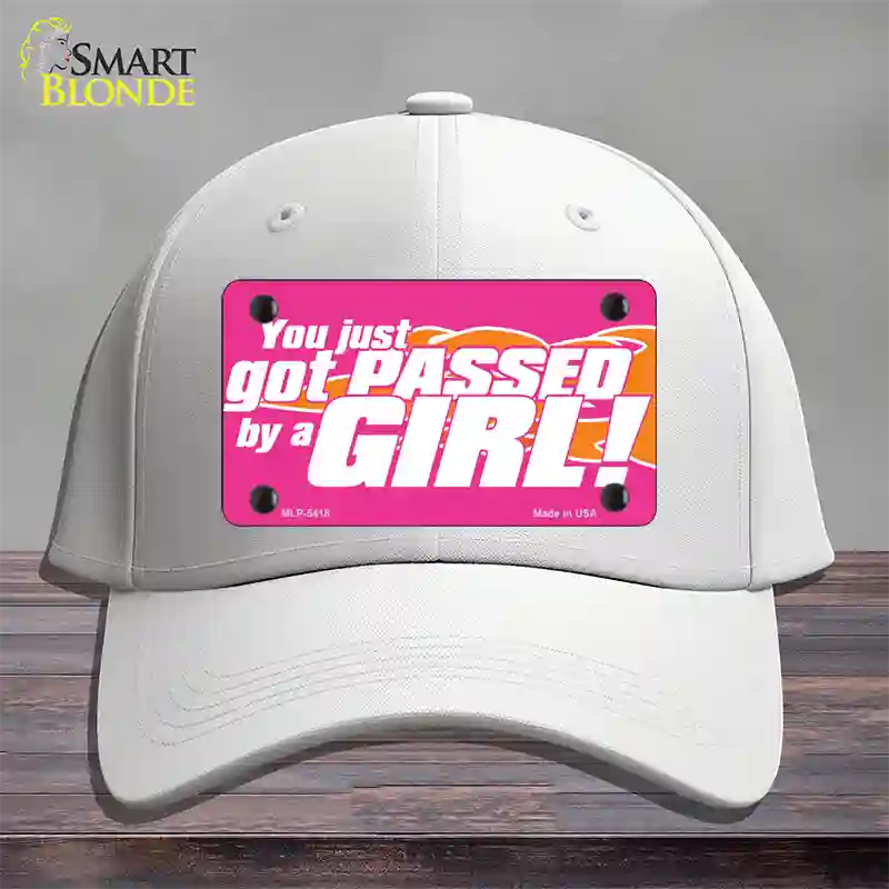 Got Passed By A Girl Novelty License Plate Hat Cotton / White