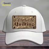 Id Rather Be Quilting Novelty License Plate Hat Cotton / White