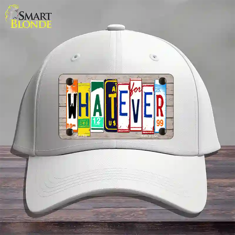 Whatever Wood License Plate Art Novelty License Plate Hat Cotton / White