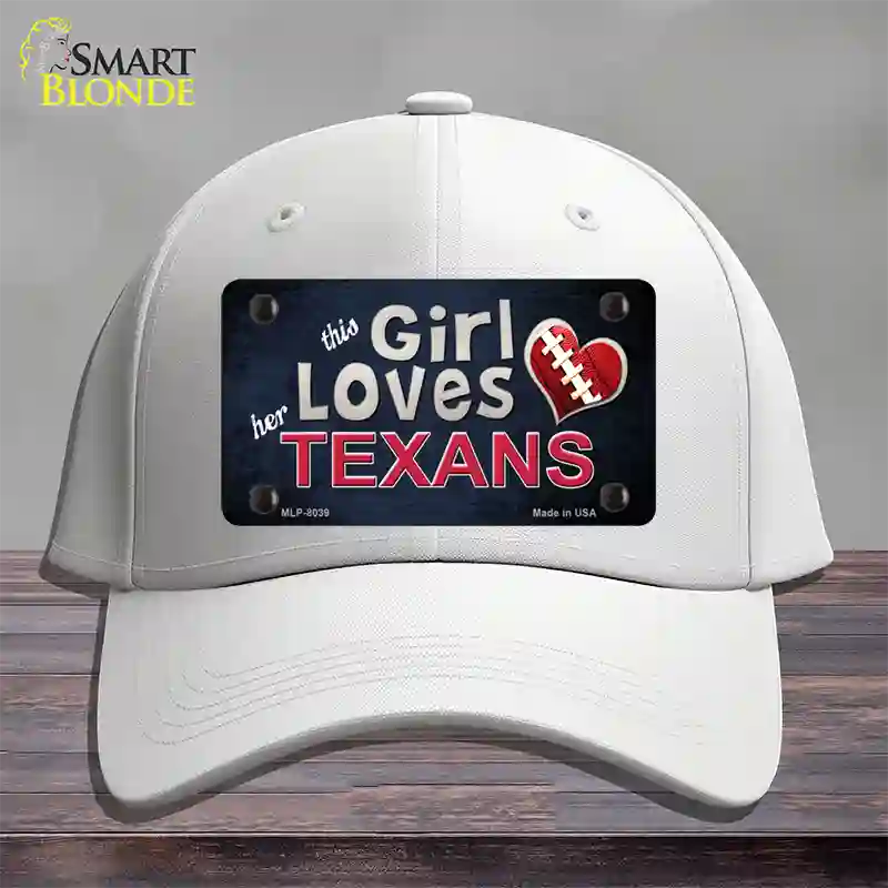 This Girl Loves Her Texans Novelty License Plate Hat Cotton / White