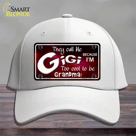 They Call Me Gigi Novelty License Plate Hat Cotton / White