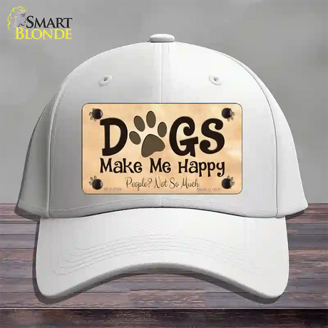 Dogs Make Me Happy Novelty License Plate Hat Cotton / White