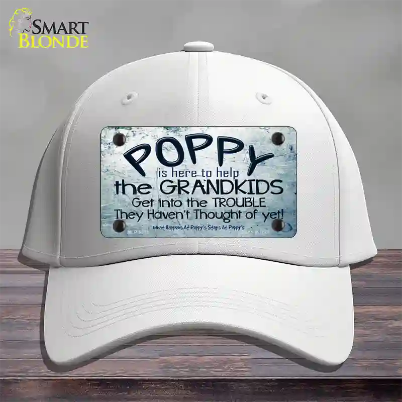 Poppy Is Here To Help Novelty License Plate Hat Cotton / White