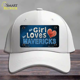 This Girl Loves Her Mavericks Novelty License Plate Hat Cotton / White