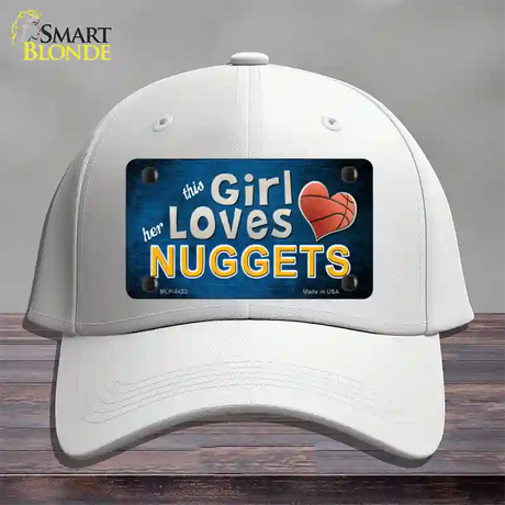 This Girl Loves Her Nuggets Novelty License Plate Hat Cotton / White