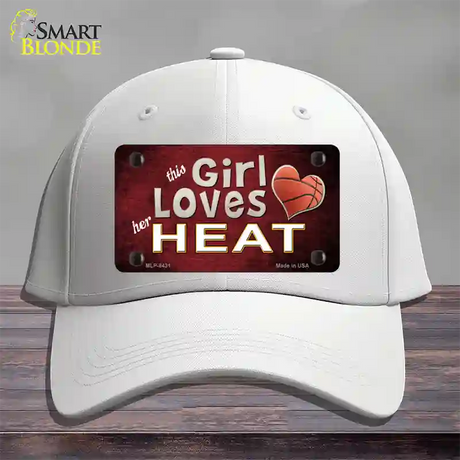 This Girl Loves Her Heat Novelty License Plate Hat Cotton / White