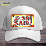 Thats What She Said Novelty License Plate Hat Cotton / White