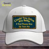 Could You Drive Novelty License Plate Hat Cotton / White