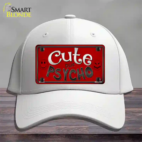 Cute But Psycho Novelty License Plate Hat Cotton / White