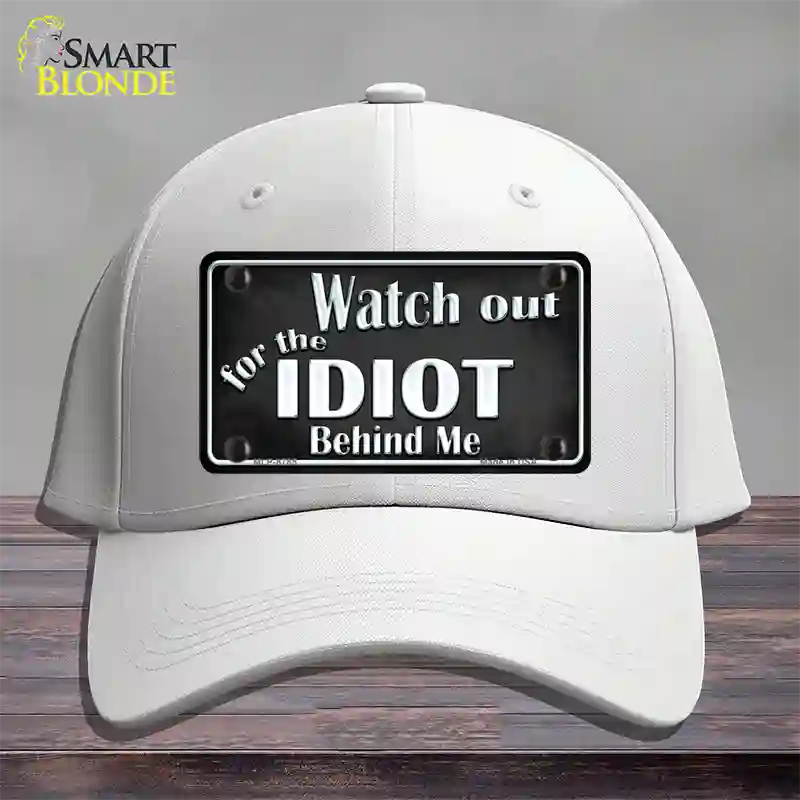 Watch Out Behind Me Novelty License Plate Hat Cotton / White