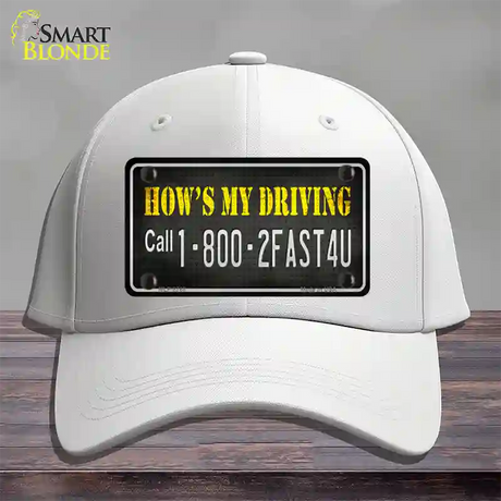 Hows My Driving Novelty License Plate Hat Cotton / White