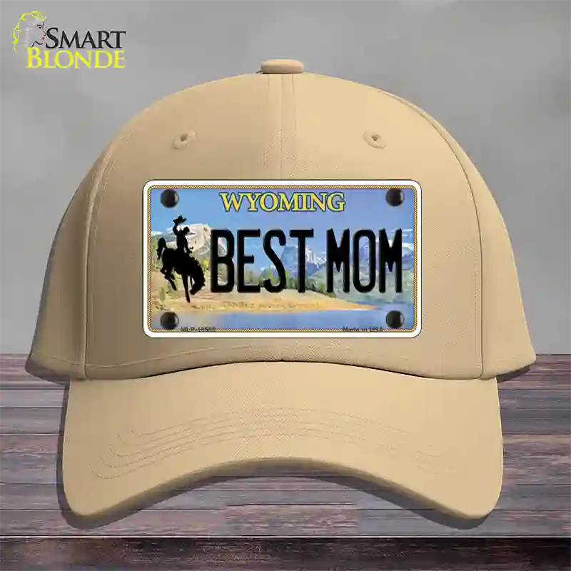 Best Mom Wyoming Novelty License Plate Hat Cotton / Khaki