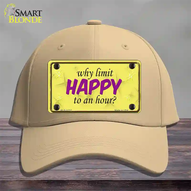 Why Limit HAPPY To An Hour Novelty License Plate Hat Cotton / Khaki