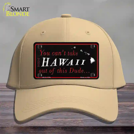 Hawaii Dude Novelty License Plate Hat Cotton / Khaki