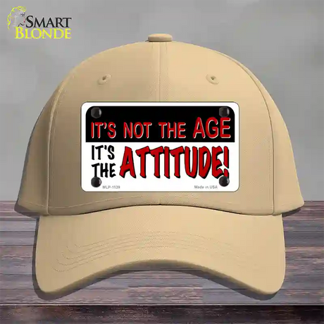 Not Age It Is Attitude Novelty License Plate Hat Cotton / Khaki